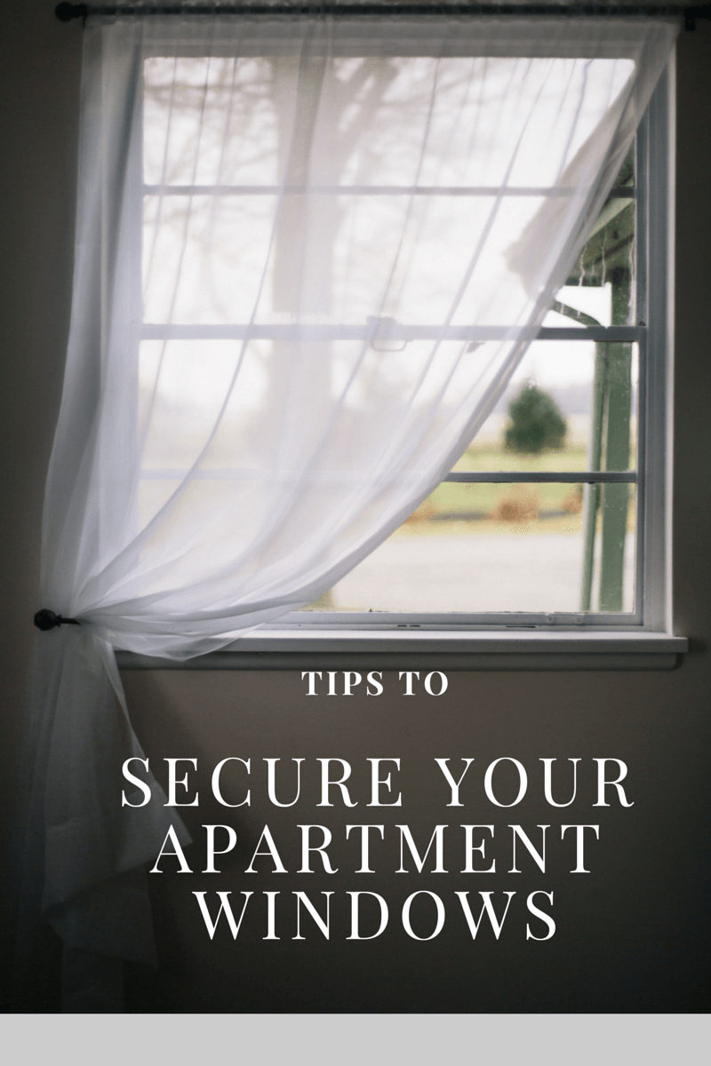 Securing Windows in your Apartment